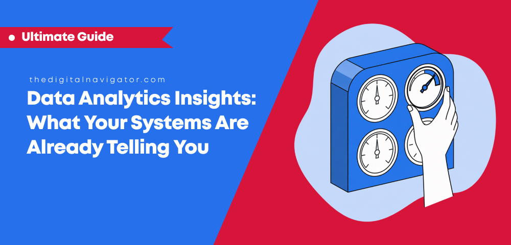 Data Analytics Insights: What Your Systems Are Already Telling You