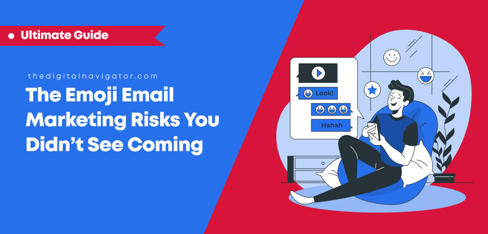 The Emoji Email Marketing Risks You Didn’t See Coming